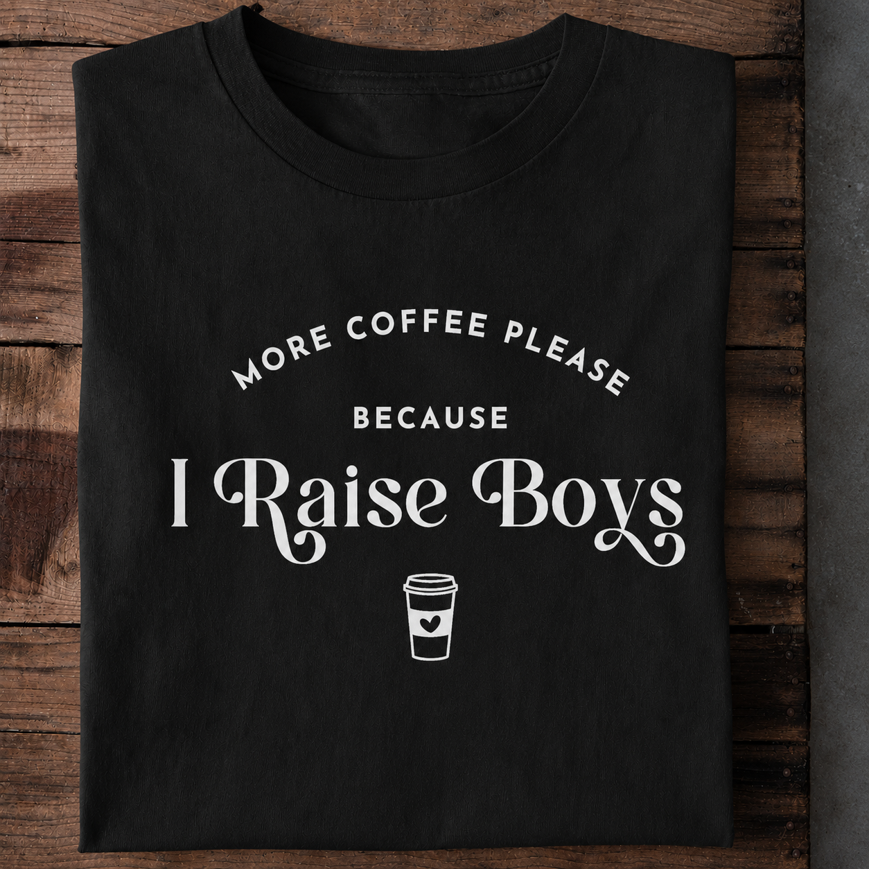I Raise Boys