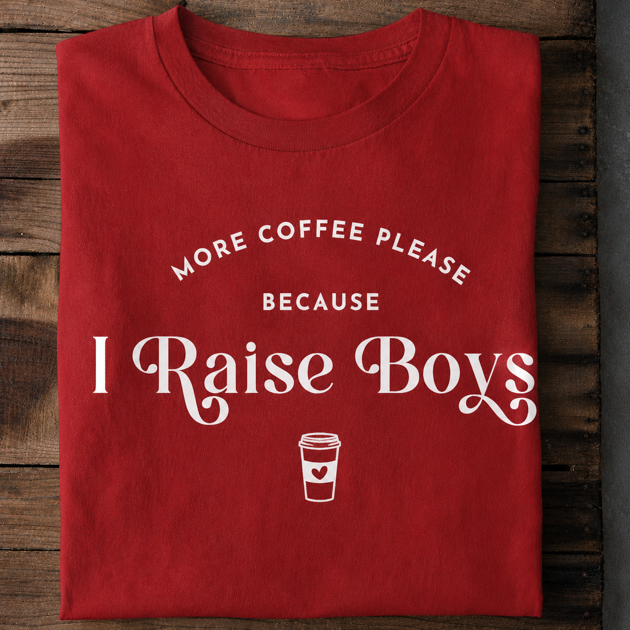 I Raise Boys