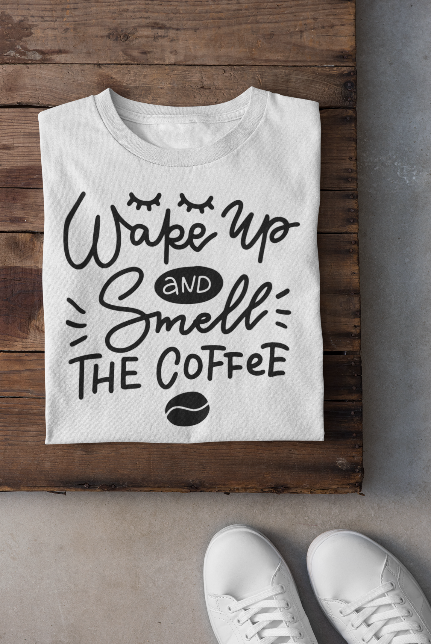 Wake Up And Smell Coffee