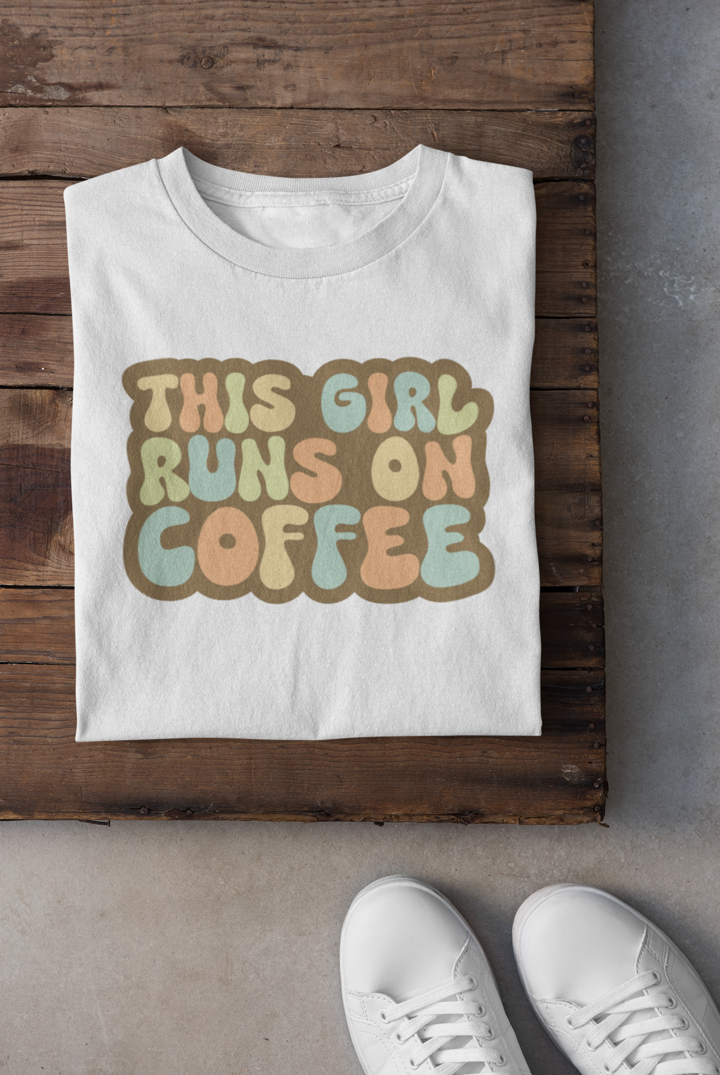 This Girl Runs On Coffee