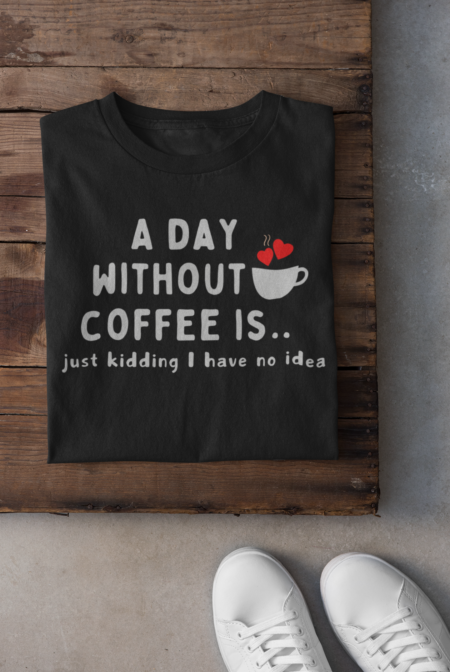 A Day Without Coffee