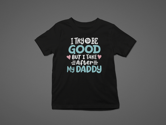 I Take After My Daddy